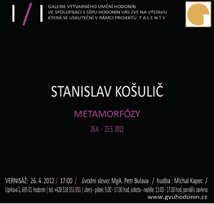 Stanislav Košulič - Metamorfózy